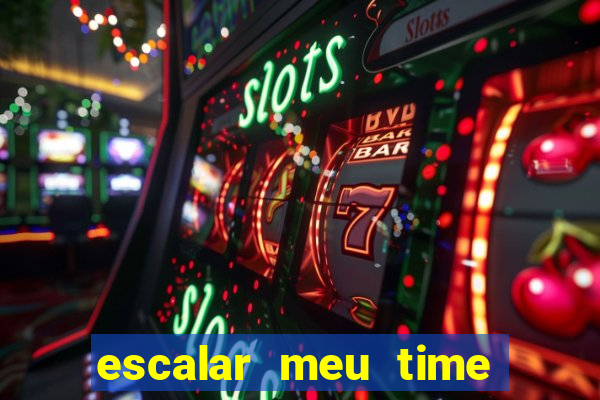 escalar meu time de futebol